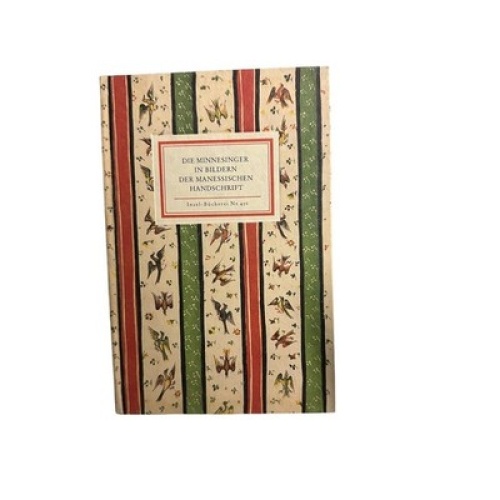 2301 Karg-Gasterstädt DIE MINNESINGER IN BILDERN DER MANESSISCHEN HANDSCHRIFT