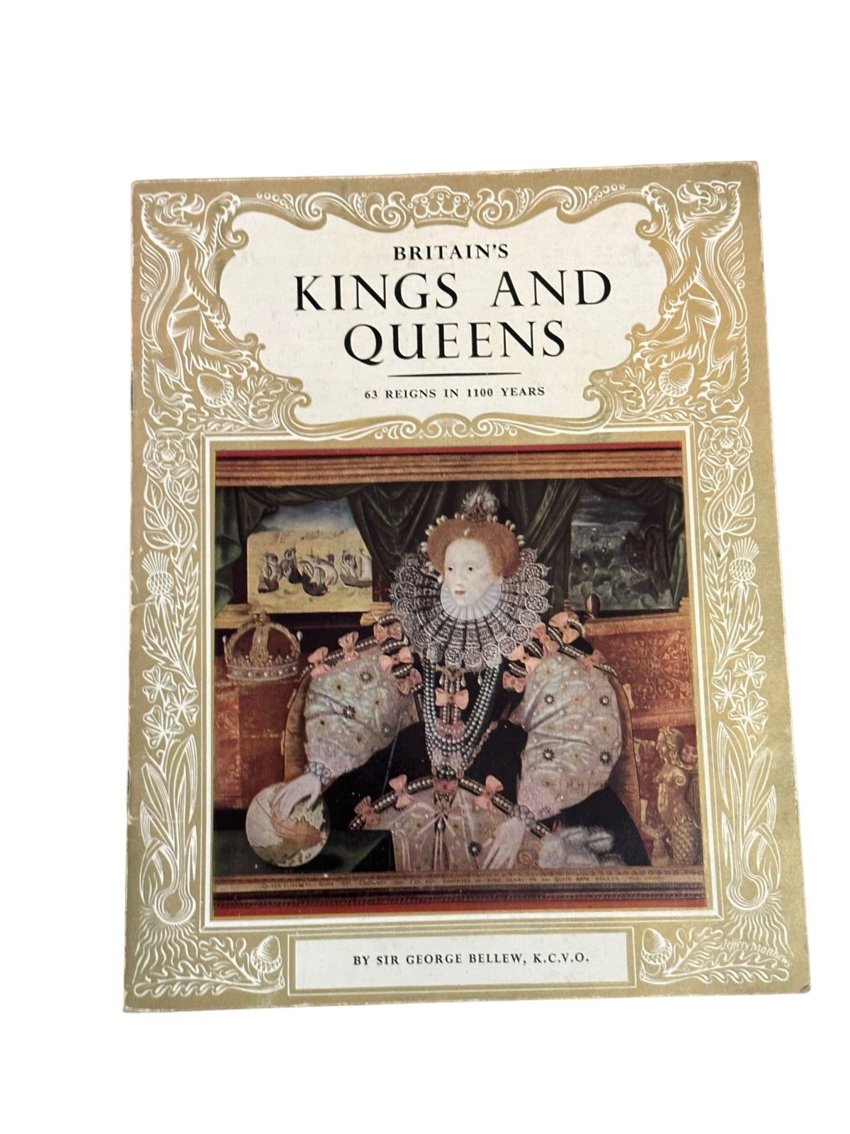 6521 Sir George Bellew BRITAIN'S KINGS AND QUEENS: 63 REIGNS IN 1100 YEARS +Abb