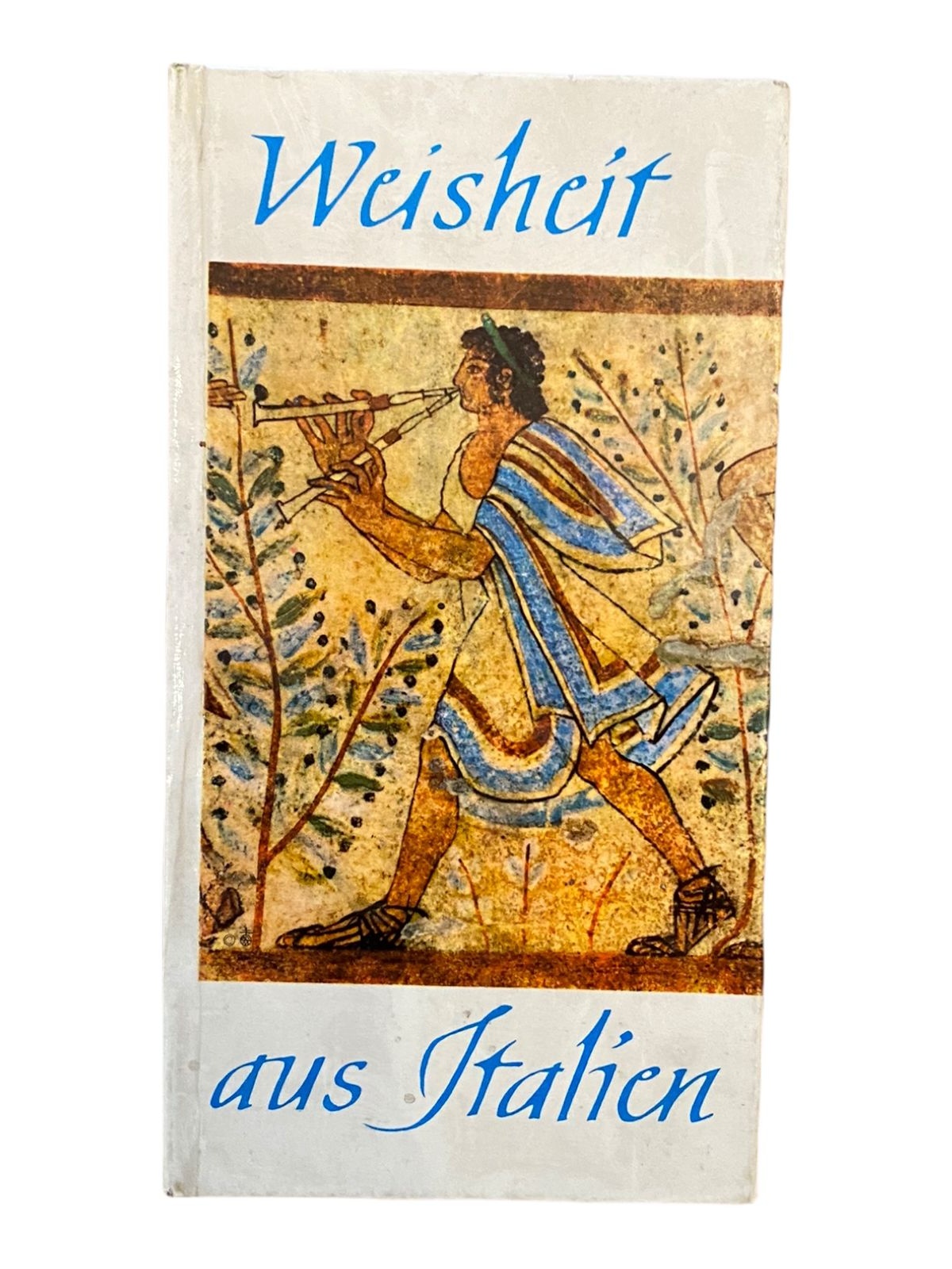 531 WEISHEIT AUS ITALIEN HC SEHR GUTER ZUSTAND! ZITATE