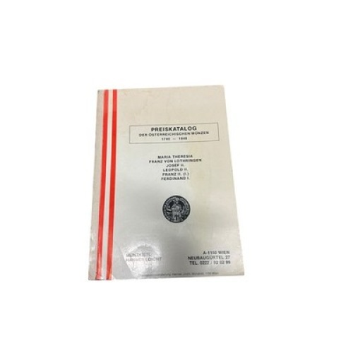 9229 Hannes Loicht PREISKATALOG DER ÖSTERREICHISCHEN MÜNZEN 1740 - 1848