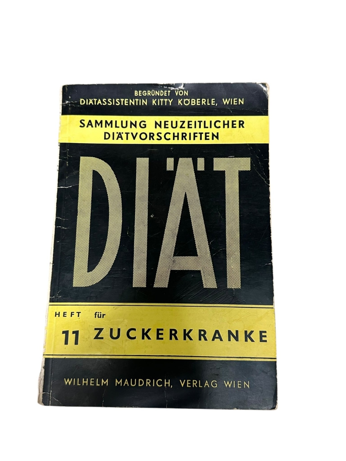 8832 Eva Gstaltner DIÄT FÜR ZUCKERKRANKE. SAMMLUNG NEUZEITLICHER DIÄT