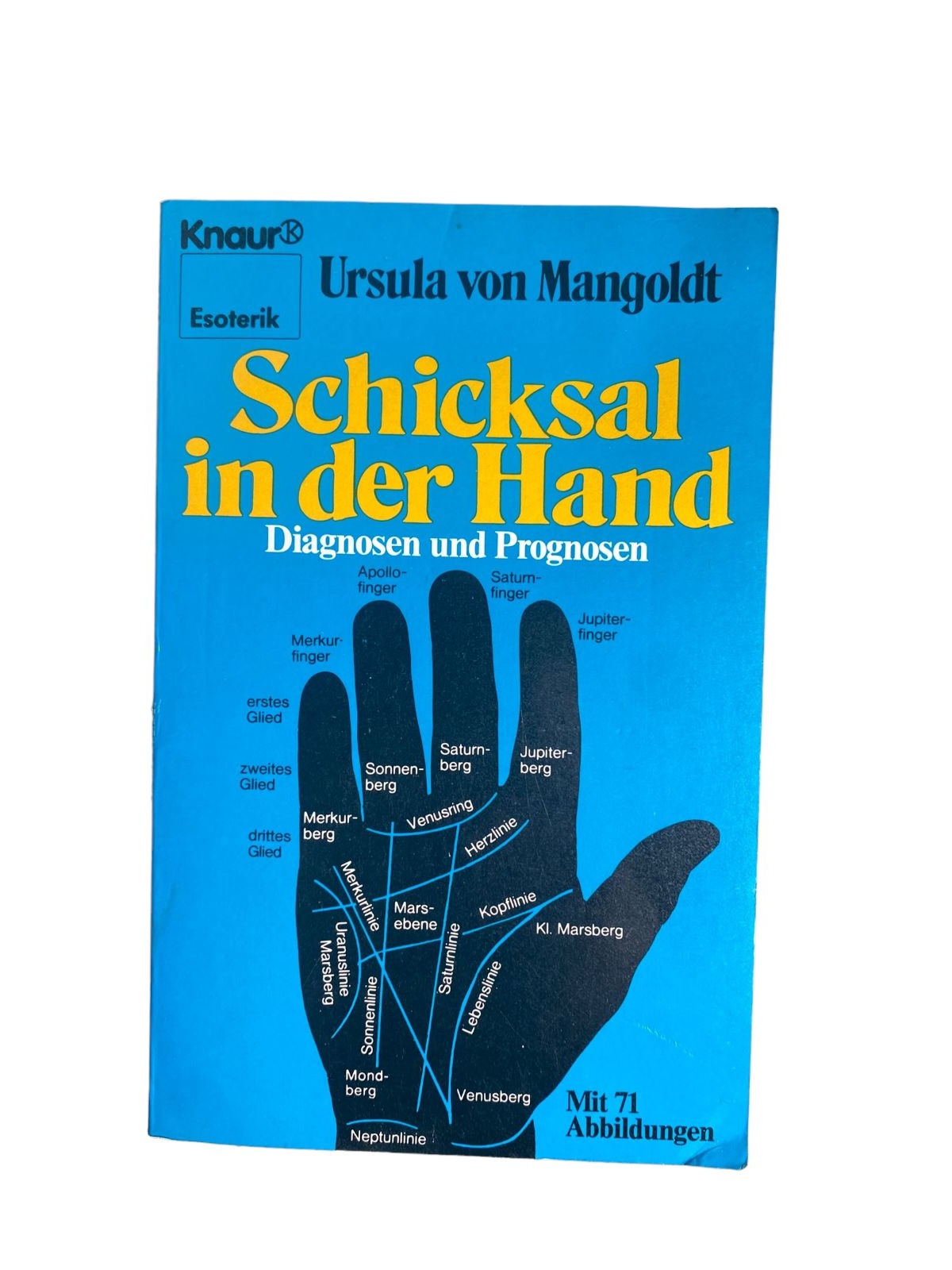 Ursula von Mangoldt SCHICKSAL IN DER HAND Diagnosen u. Prognosen +Abb