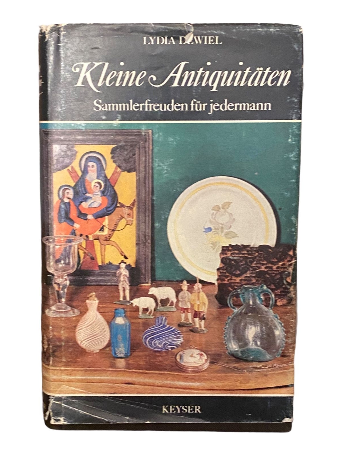 891 Lydia Dewiel KLEINE ANTIQUITÄTEN - SAMMLERFREUDEN FÜR JEDERMANN HC