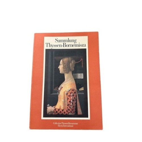 7718 SAMMLUNG THYSSEN-BORNEMISZA: KATALOG DER AUSGESTELLTEN KUNSTWERKE +Abb