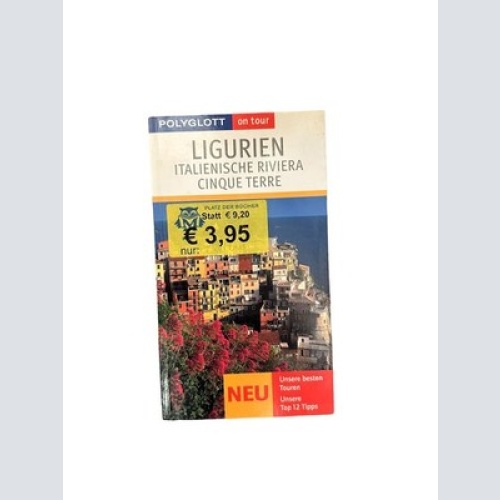 7400 Waltraud de Concini LIGURIEN: ITALIENISCHE RIVIERA - CINQUE TERRE +Abb
