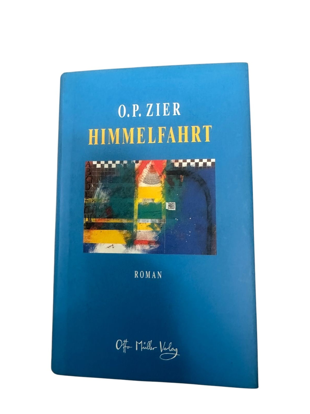 9473 O. P. Zier HIMMELFAHRT Roman HC