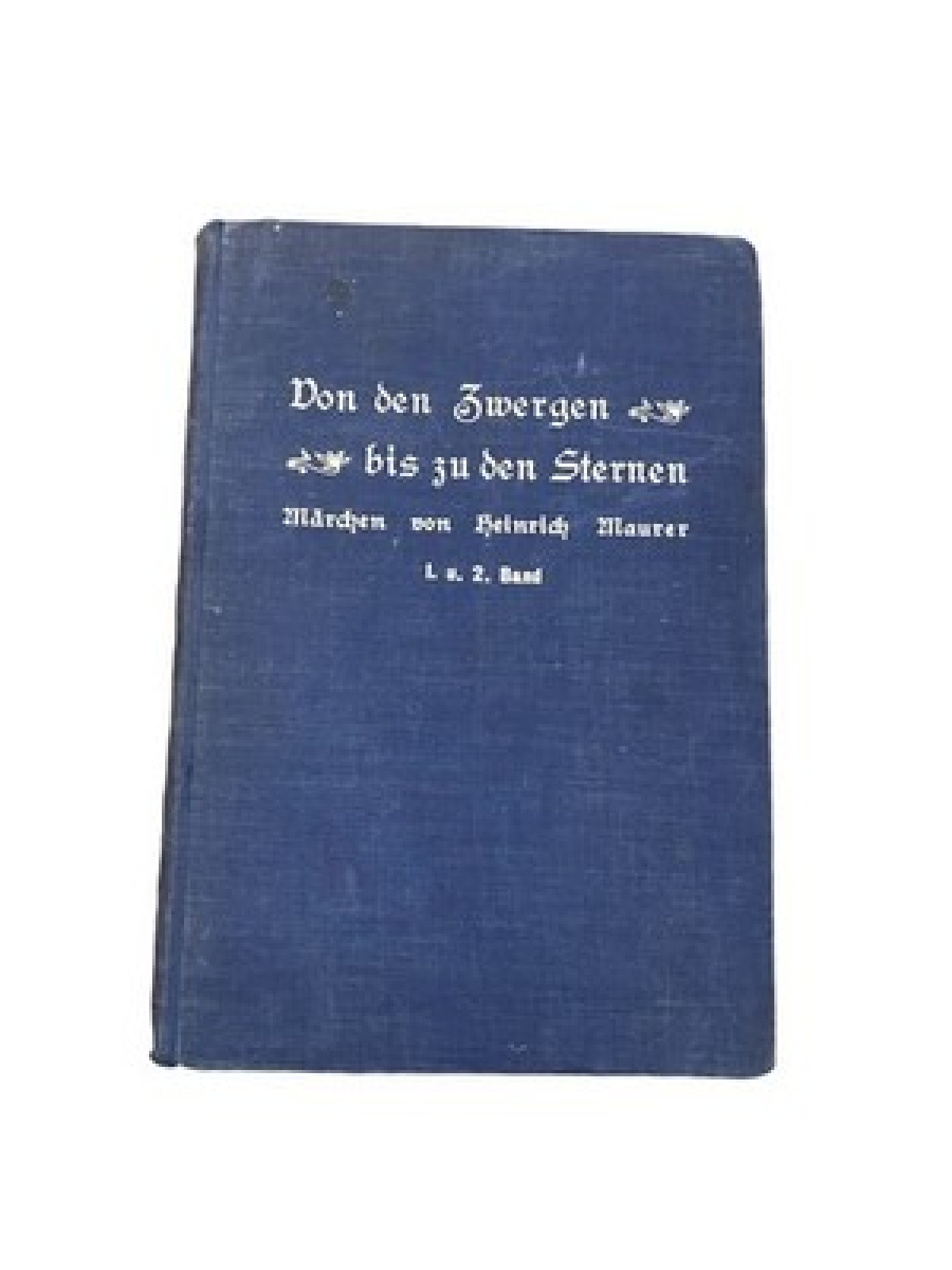 24 Maurer Heinrich VON DEN ZWERGEN BIS ZU DEN STERNEN BAND I U. II