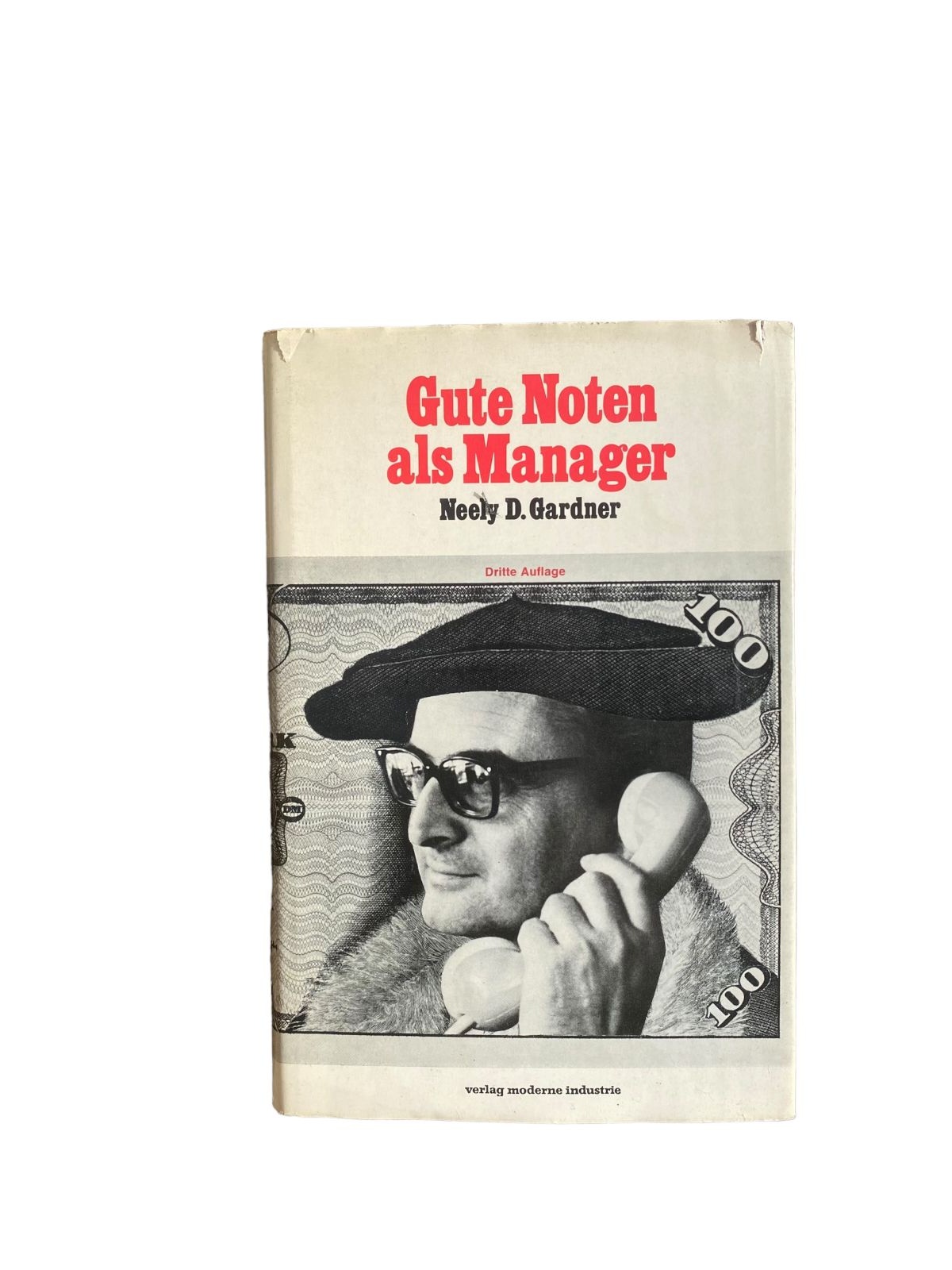 Neely D. Gardner GUTE NOTEN ALS MANAGER: EIN KLEINER LEITFADEN Z. SELBSTREVISION