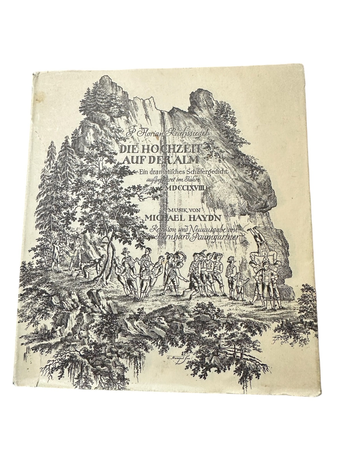 1614 REICHSSIEGEL Michael Haydn DIE HOCHZEIT AUF DER ALM EIN SCHÄFERGEDICHT