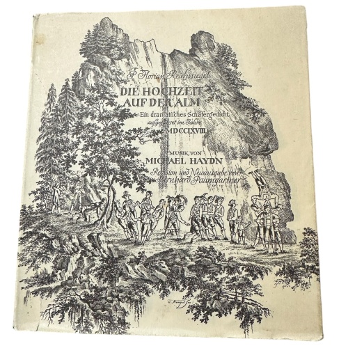 1614 REICHSSIEGEL Michael Haydn DIE HOCHZEIT AUF DER ALM EIN SCHÄFERGEDICHT