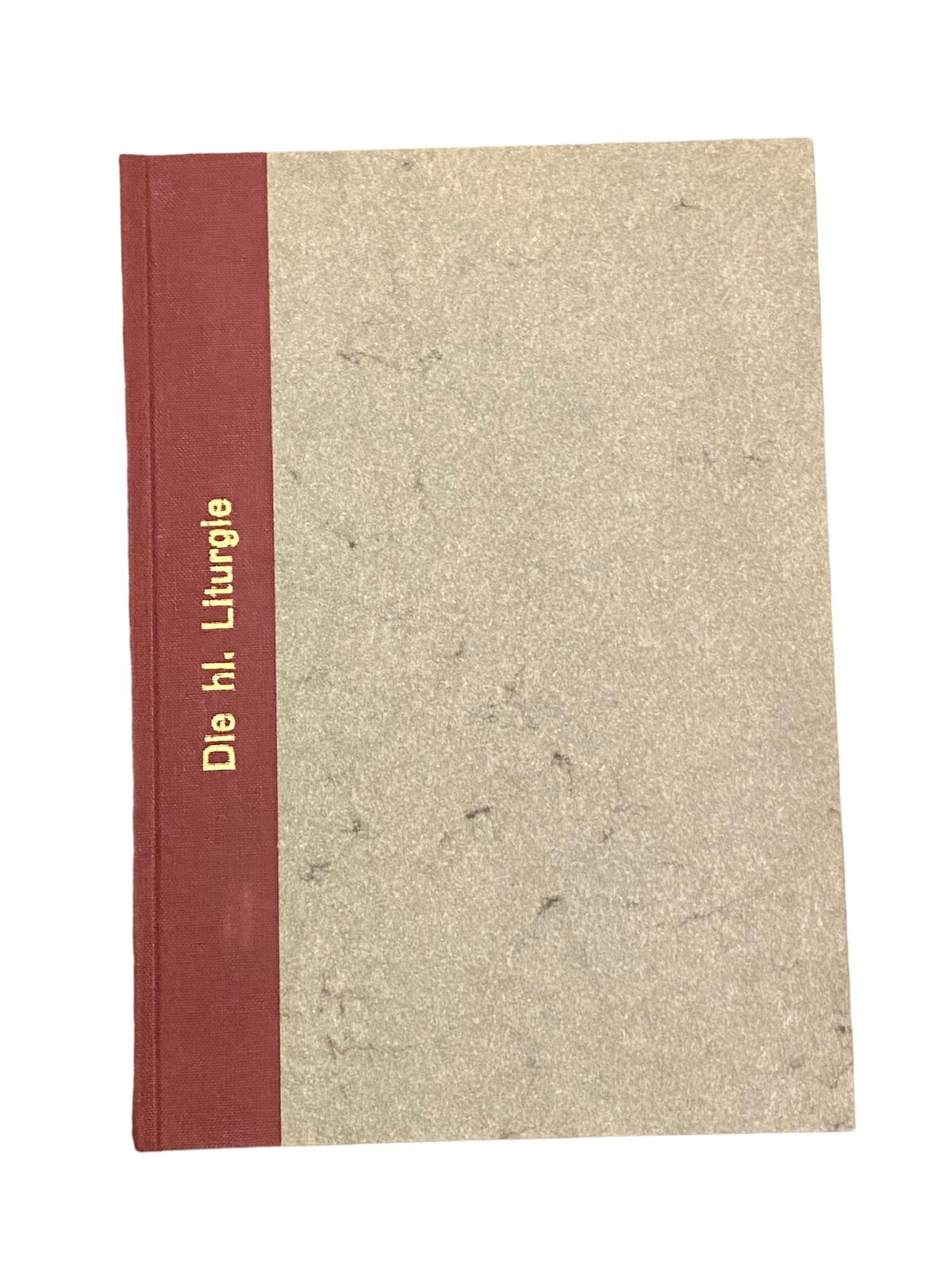 4557 DIE GÖTTLICHE LITURGIE UNSERES VATERS UNTER DEN HEILIGEN JOHANNES CHRYSOSTO