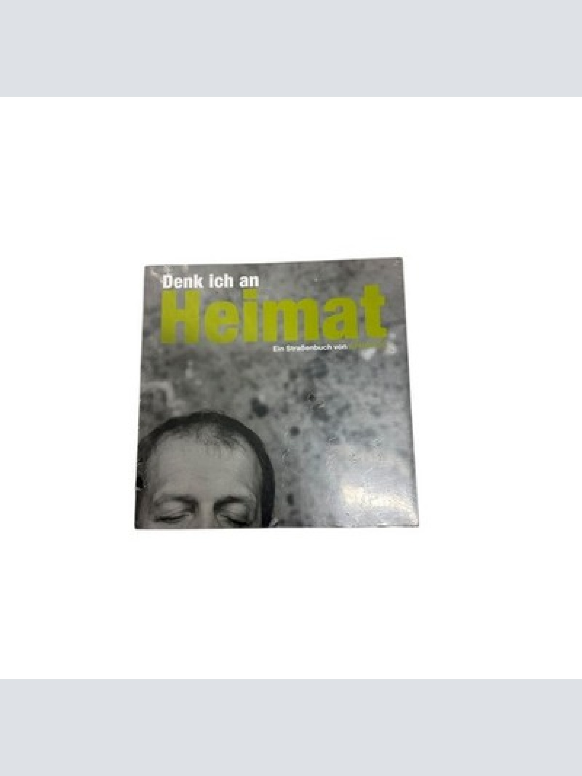 9452 DENK ICH AN HEIMAT ein Straßenbuch von Apropos