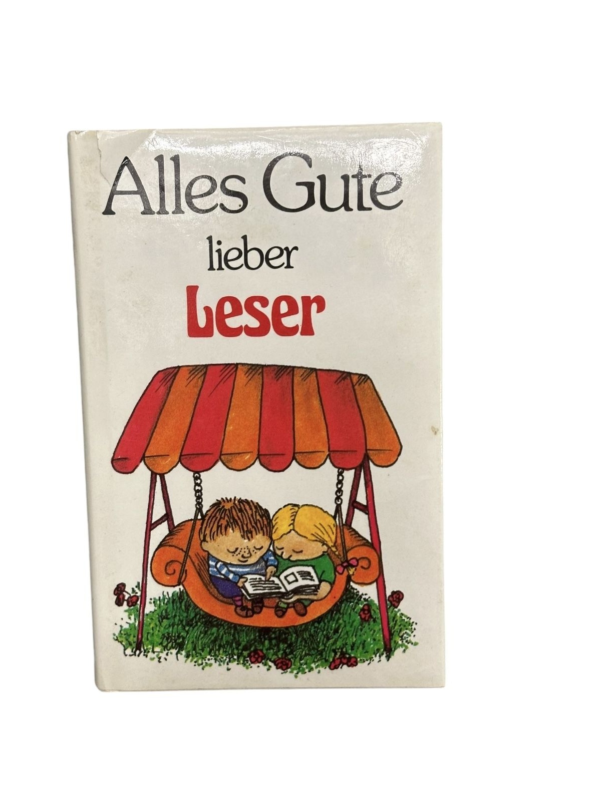 1280 ALLES GUTE LIEBER LESER 21 amüsante Geschichten für Leseratten