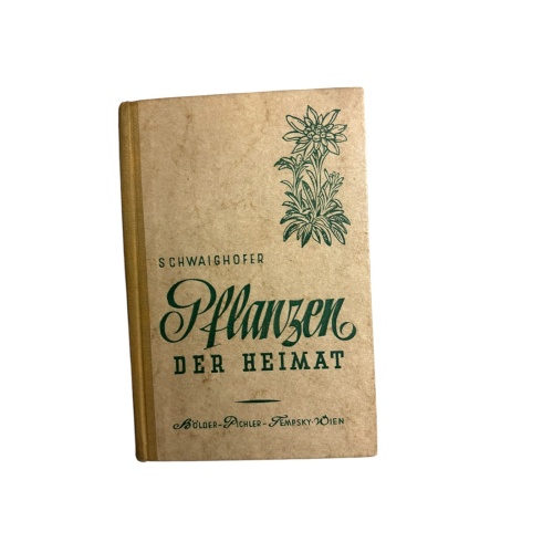 2322 Dr. Anton Schwaighofer PFLANZEN DER HEIMAT: TABELLEN ZUR BESTIMMUNG ...