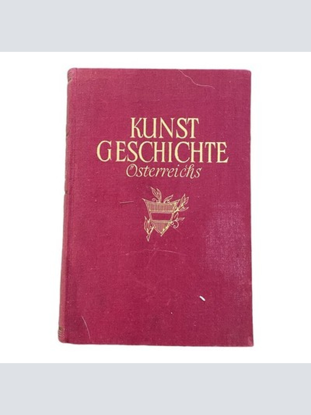 3429 Emerich Schaffran KUNSTGESCHICHTE ÖSTERREICHS HC +Abb