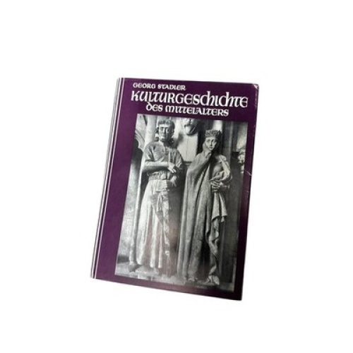 8978 Georg Stadler KULTURGESCHICHTE DES MITTELALTERS HC +Abb