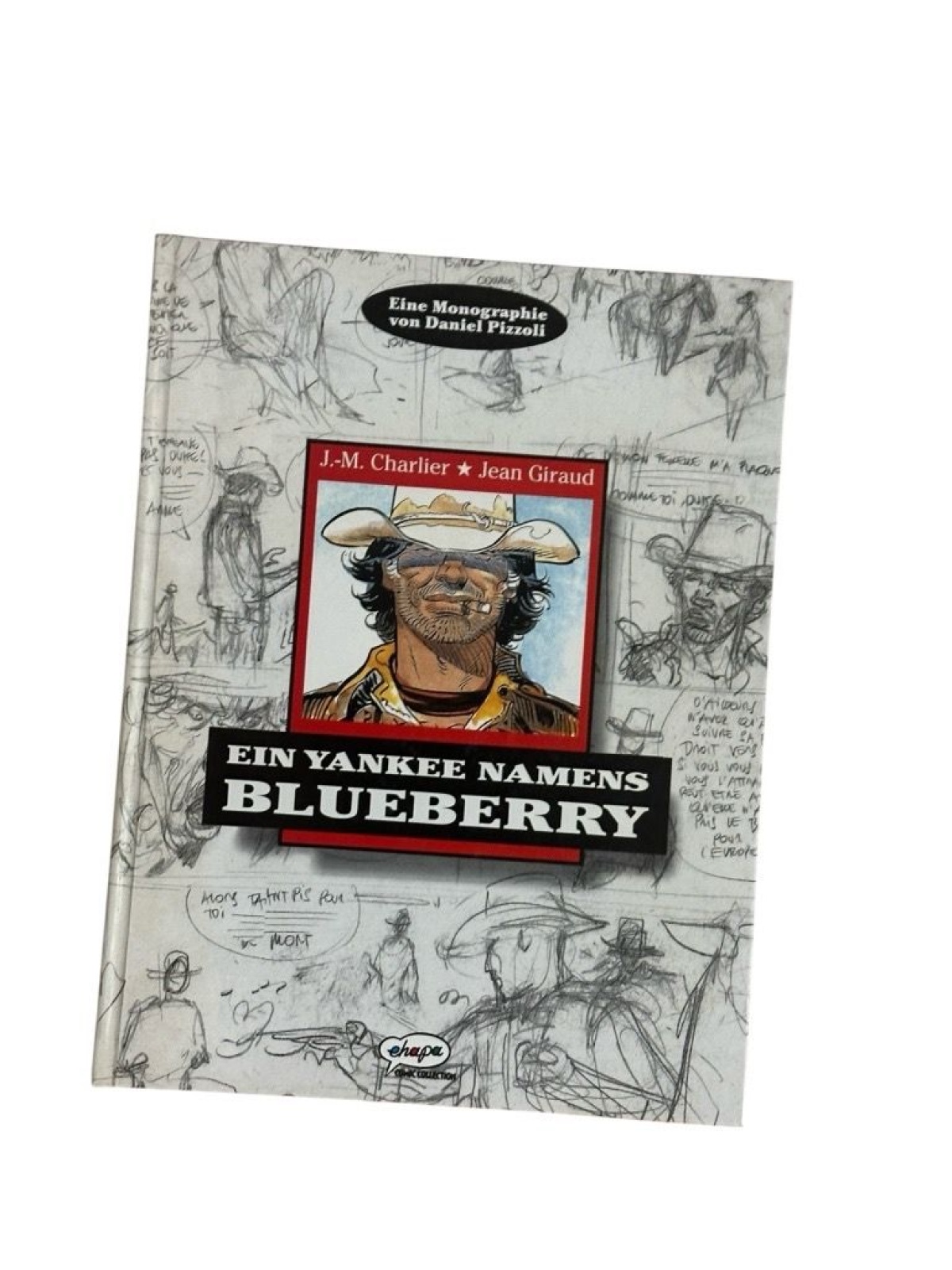 Blueberry Monographie - Ein Yankee namens Blueberry Charlier, Jean-Michel, Jean