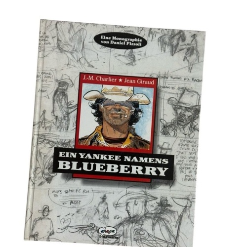 Blueberry Monographie - Ein Yankee namens Blueberry Charlier, Jean-Michel, Jean