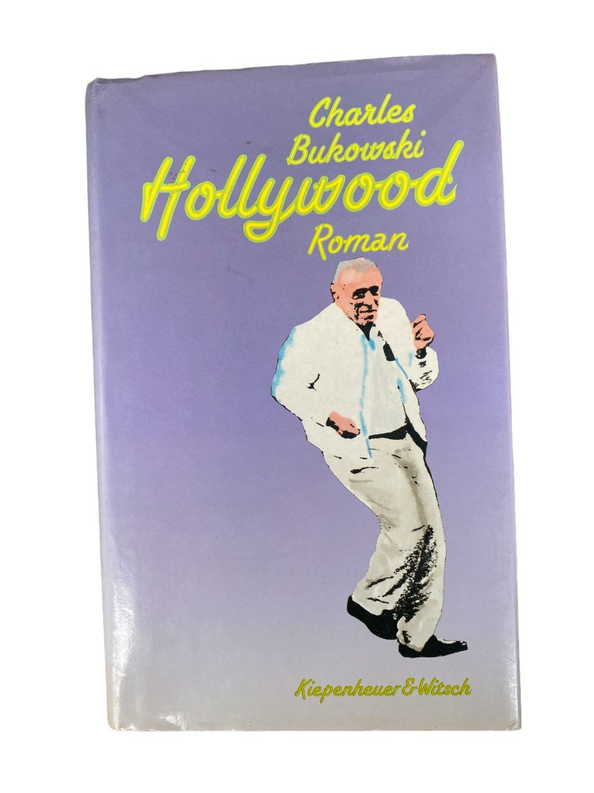 Charles Bukowski HOLLYWOOD Kiepenheuer & Witsch 1990 HC +Abb