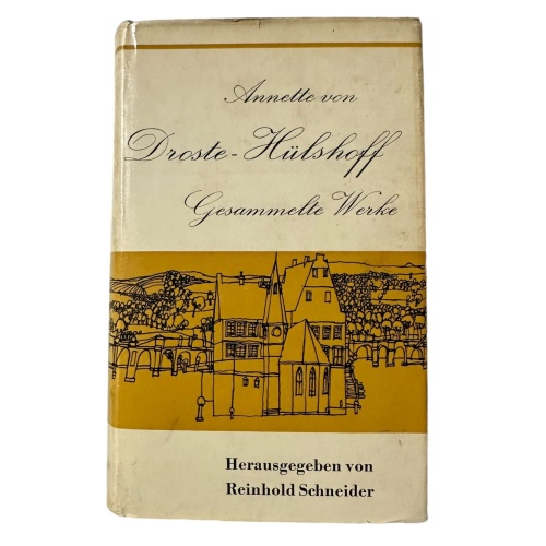 5551 Annette von Droste - Hülshoff GESAMMELTE WERKE HC