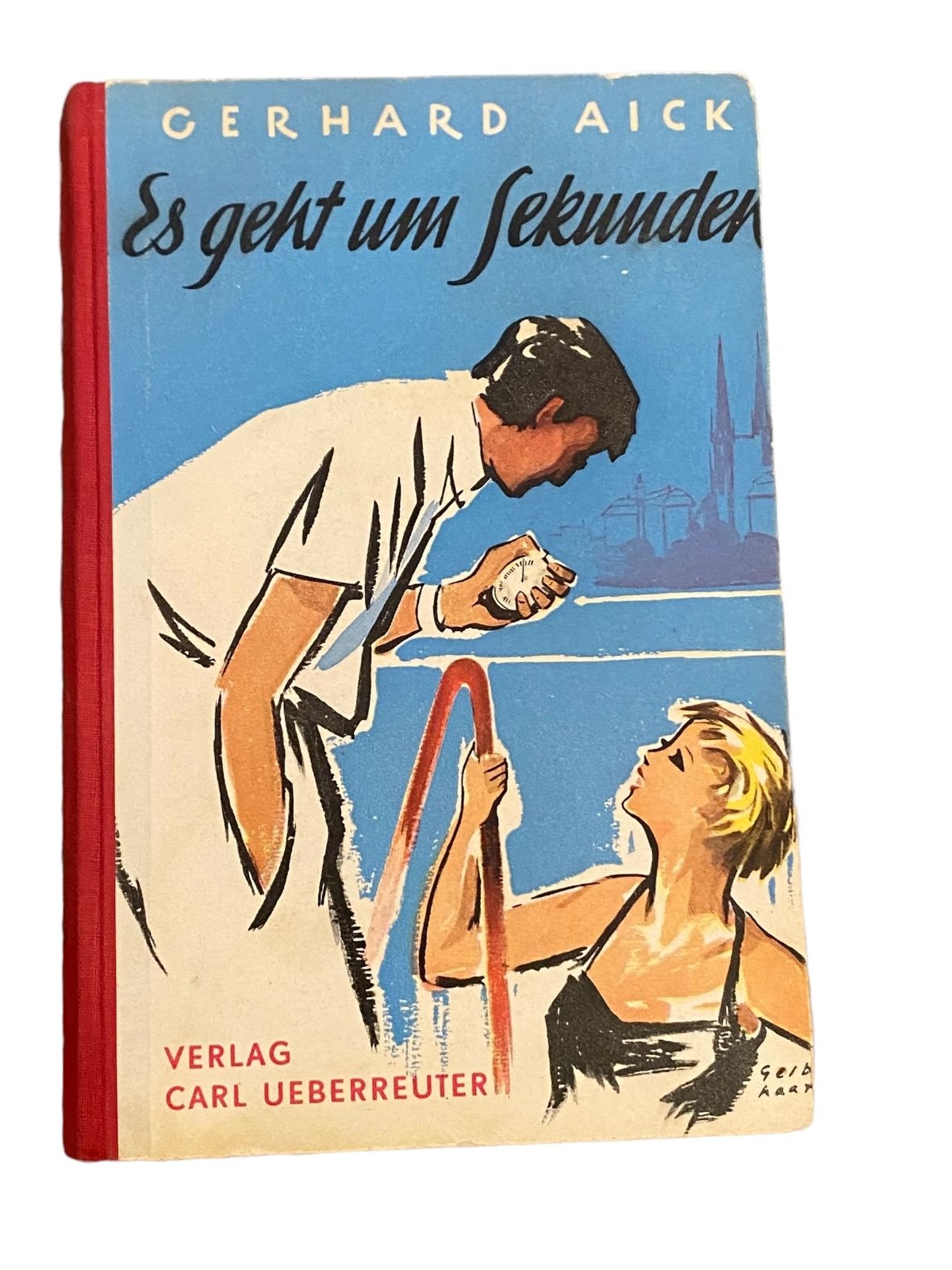 3496 Gerhard Aick ES GEHT UM SEKUNDEN EIN MÄDCHEN SCHWIMMT WELTREKORD HC +Ilus