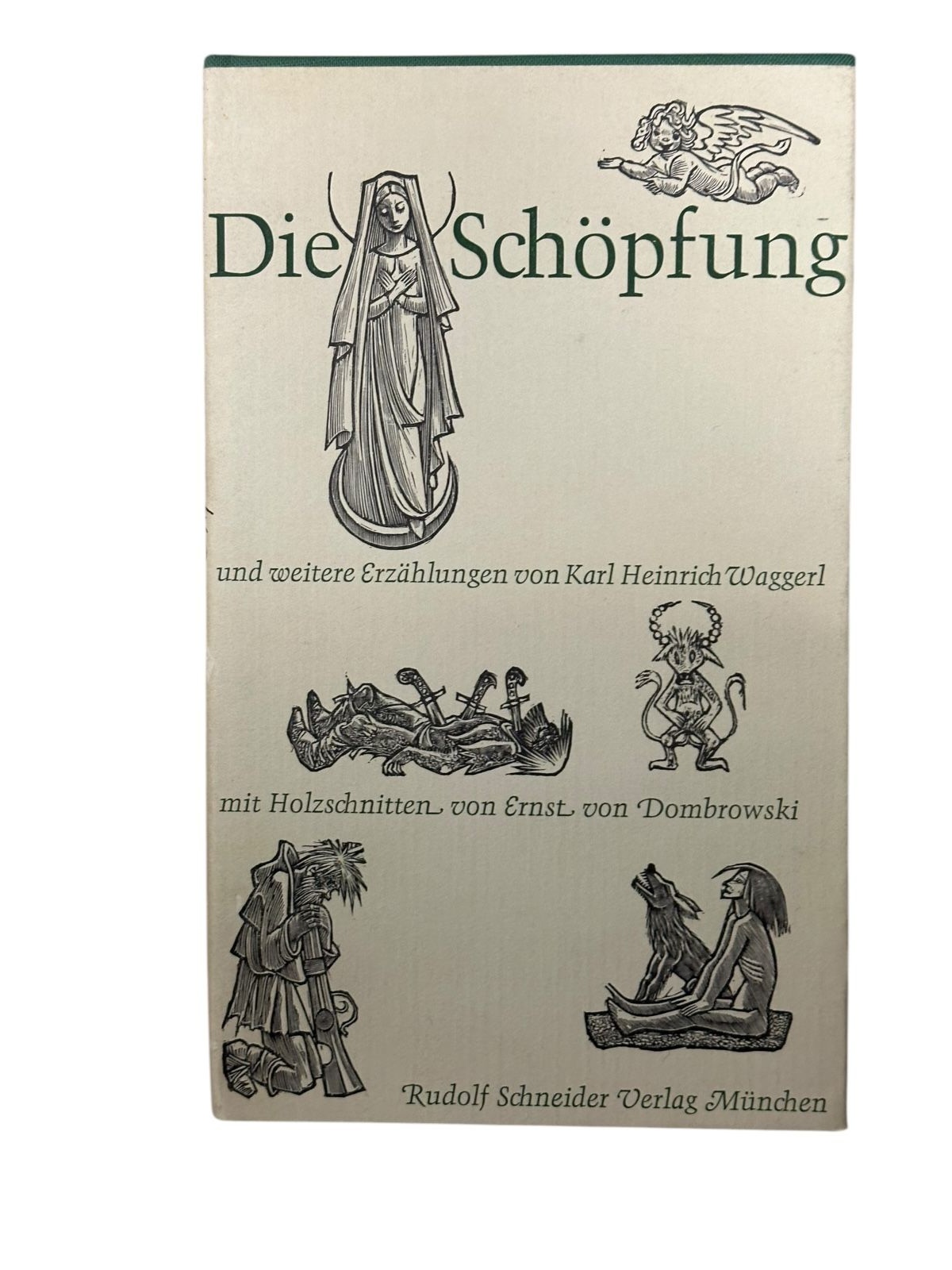 8722 Karl Heinrich Waggerl DIE SCHÖPFUNG UND WEITERE LEGENDEN HC +Illus
