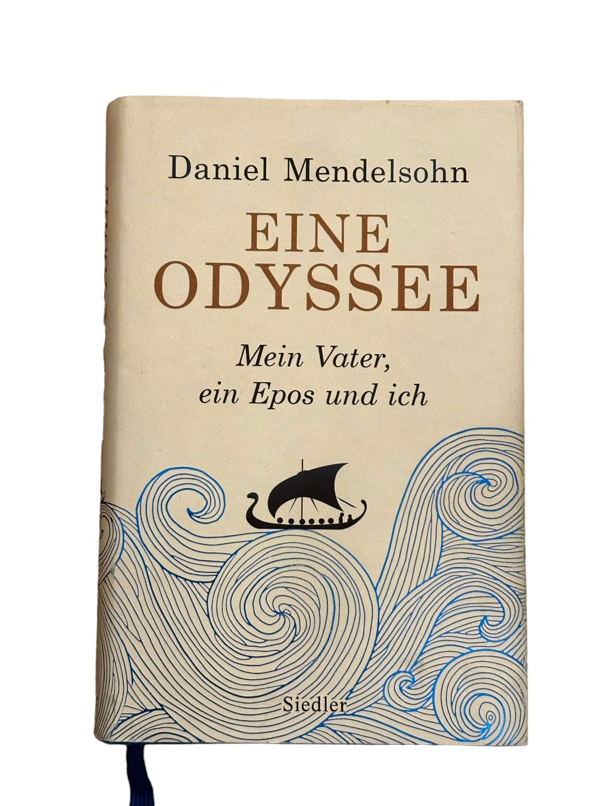 7105 Daniel Adam Mendelsohn EINE ODYSSEE: MEIN VATER, EIN EPOS UND ICH HC +Abb