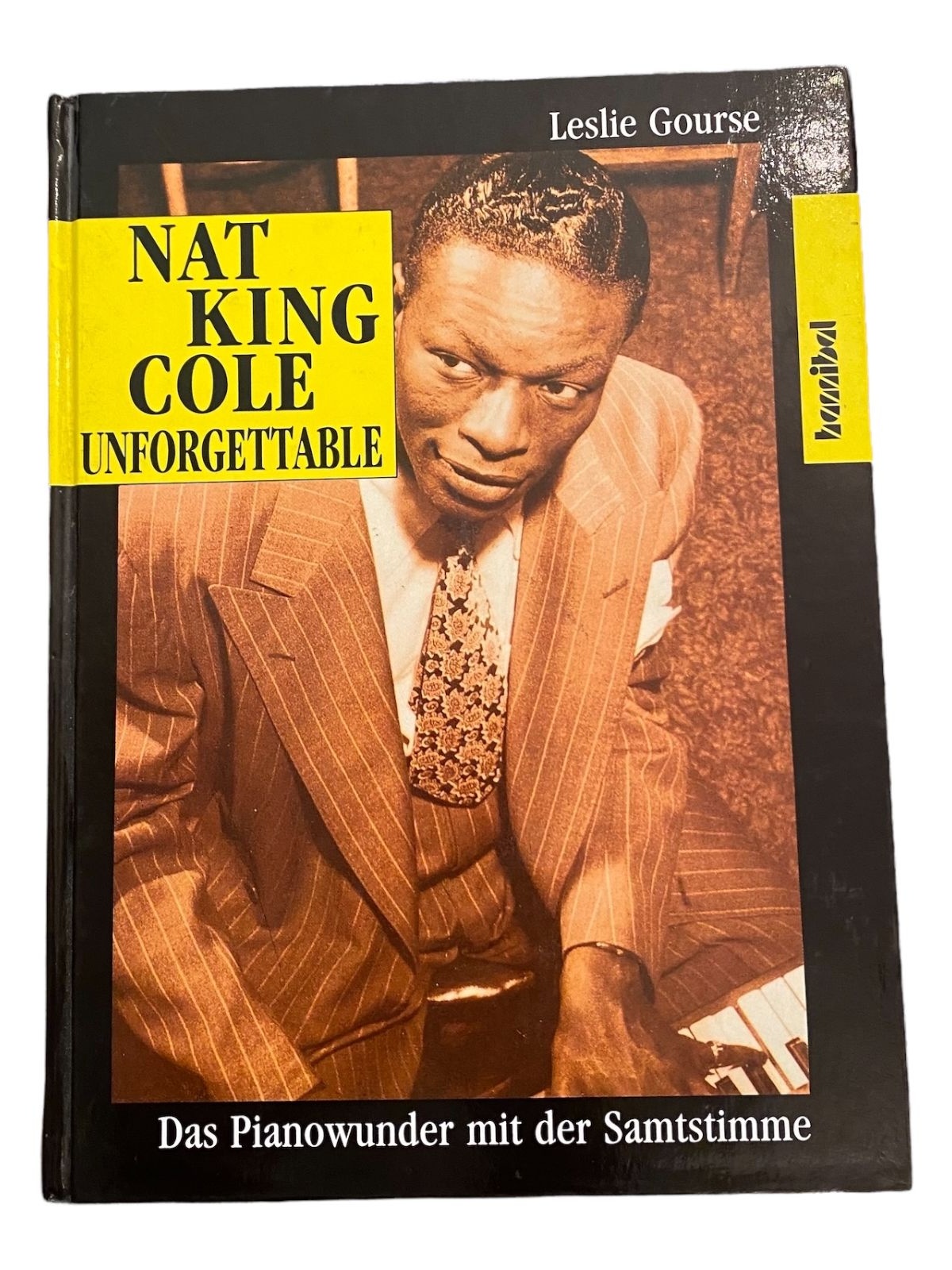 2596 Gourse NAT KING COLE UNFORGETTABLE LEBEN UND GEHEIMNIS DES NAT KING COLE