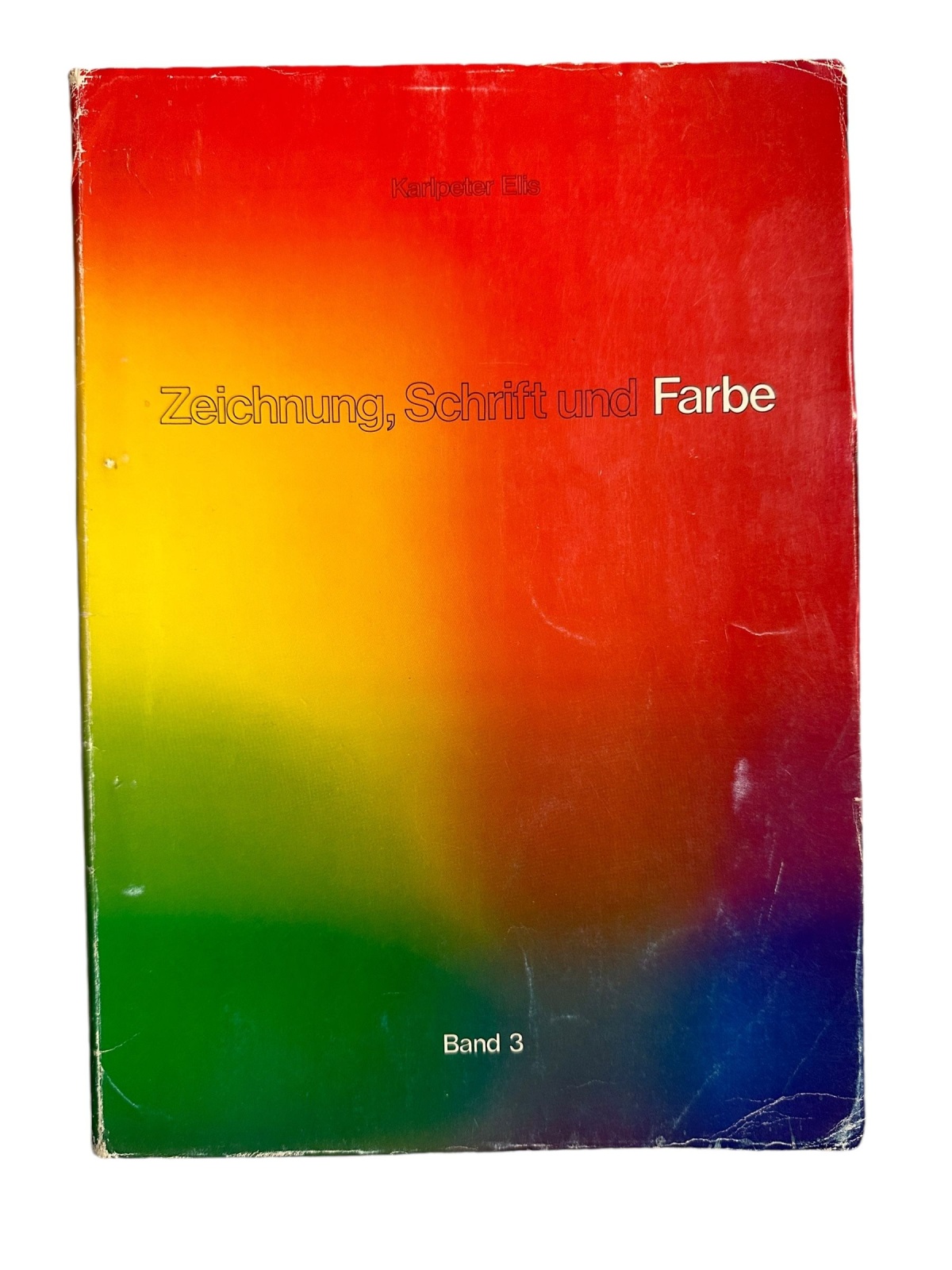 1295 Elis Karlpeter ZEICHNUNG, SCHRIFT UND FARBE Band III