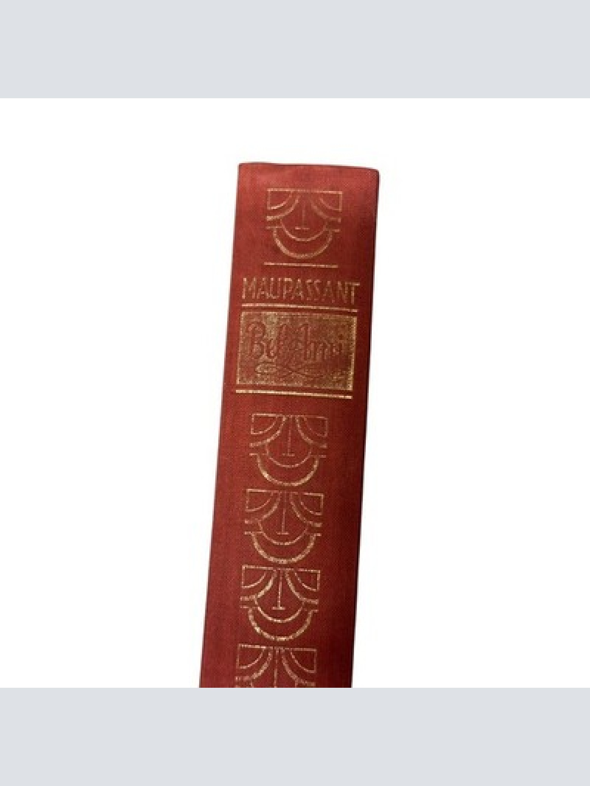 8725 Guy de Maupassant BEL AMI [VERLAG DIE LESERGILDE] HC