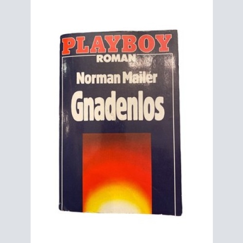 2032 Norman Mailer GNADENLOS Roman Playboy Taschenbuch