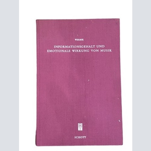 2619 Hans Werbik INFORMATIONSGEHALT UND EMOTIONALE WIRKUNG VON MUSIK HC +Abb
