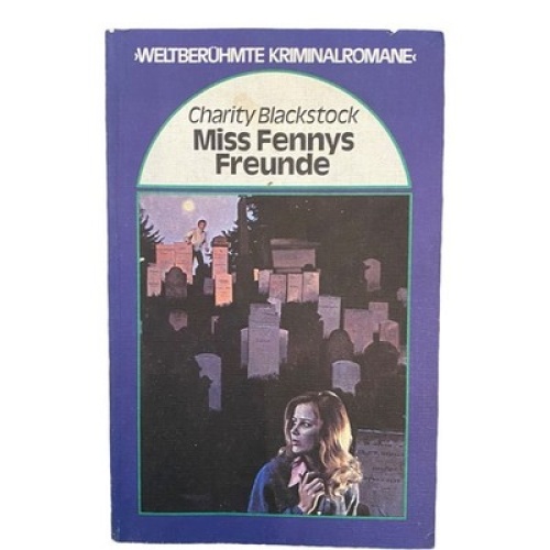 530 Blackstock MISS FENNYS FREUNDE SEHR GUTER ZUSTAND!