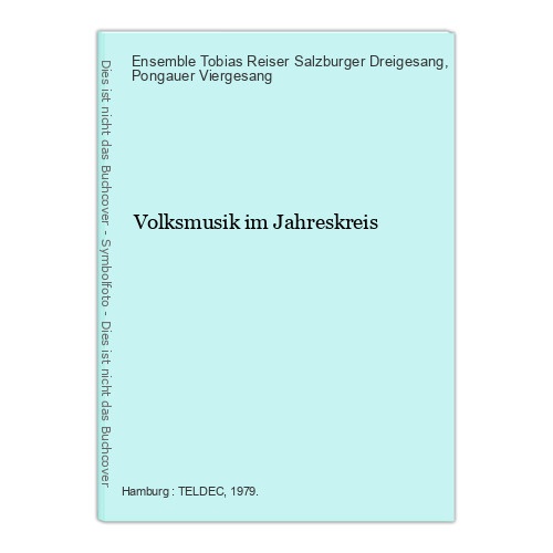 Volksmusik im Jahreskreis Ensemble Tobias Reiser Salzburger Dreigesang  un 16638