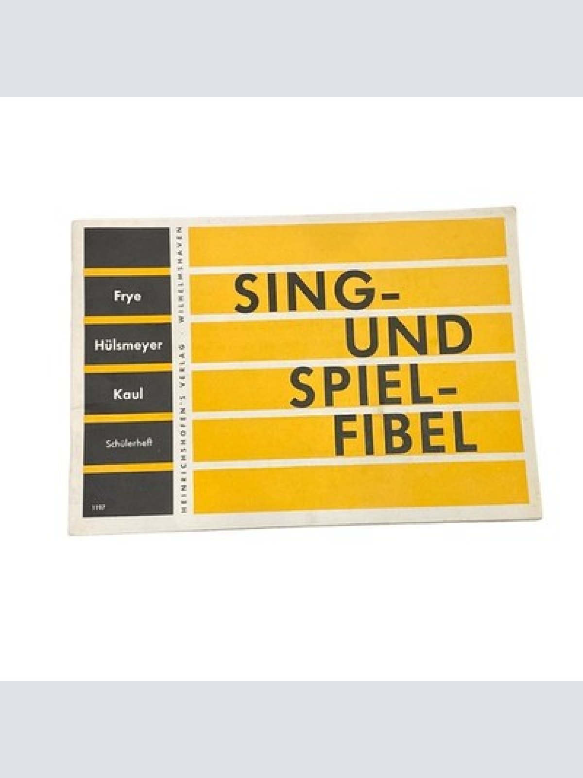 3485 SING- UND SPIEL-FIBEL SCHÜLERHEFT +Abb Heinrichshofen