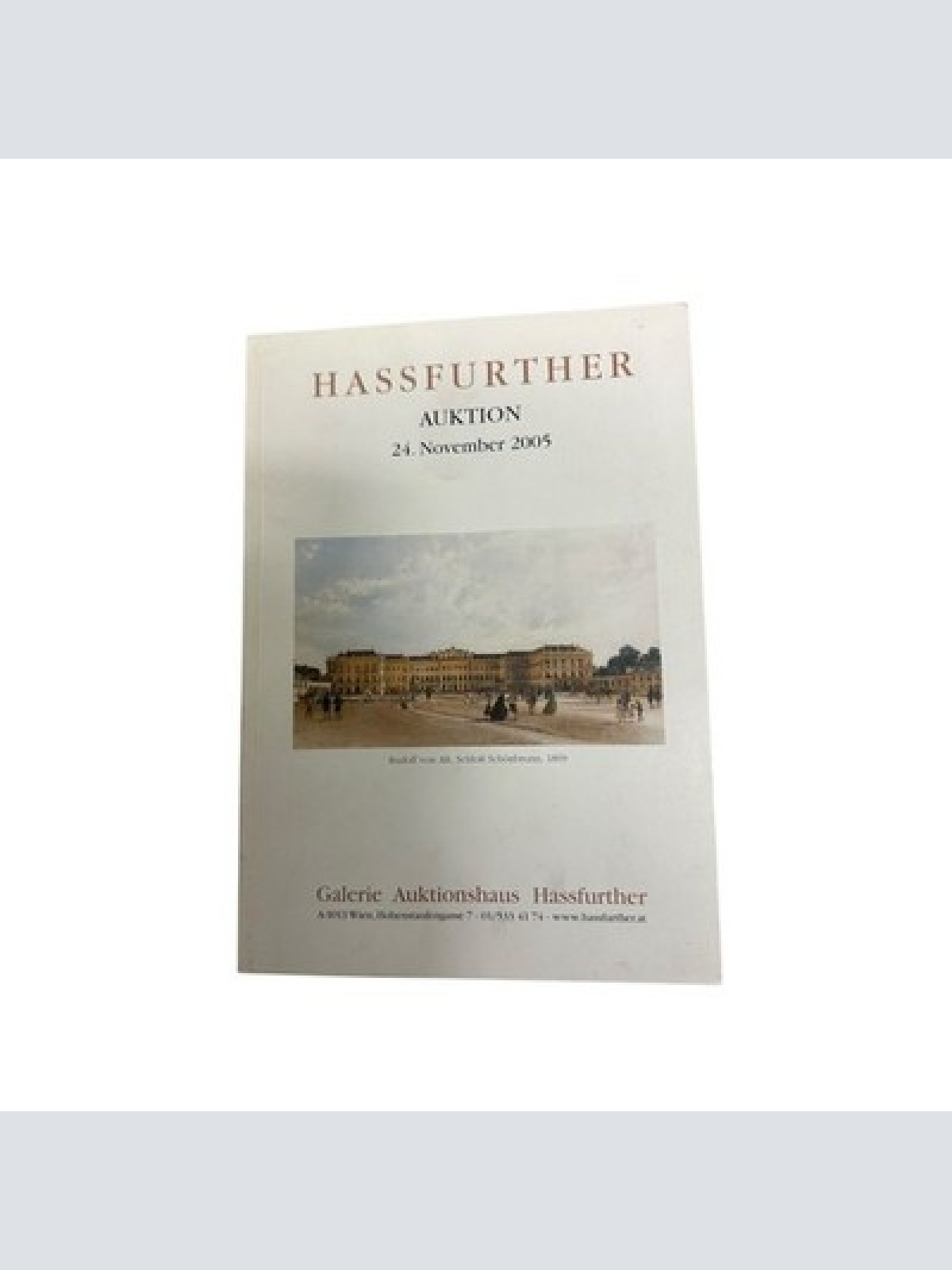 9450 HASSFURTHER AUKTION 24. NOVEMBER 2005. ALTE MEISTER, KLASSISCHE MODERNE