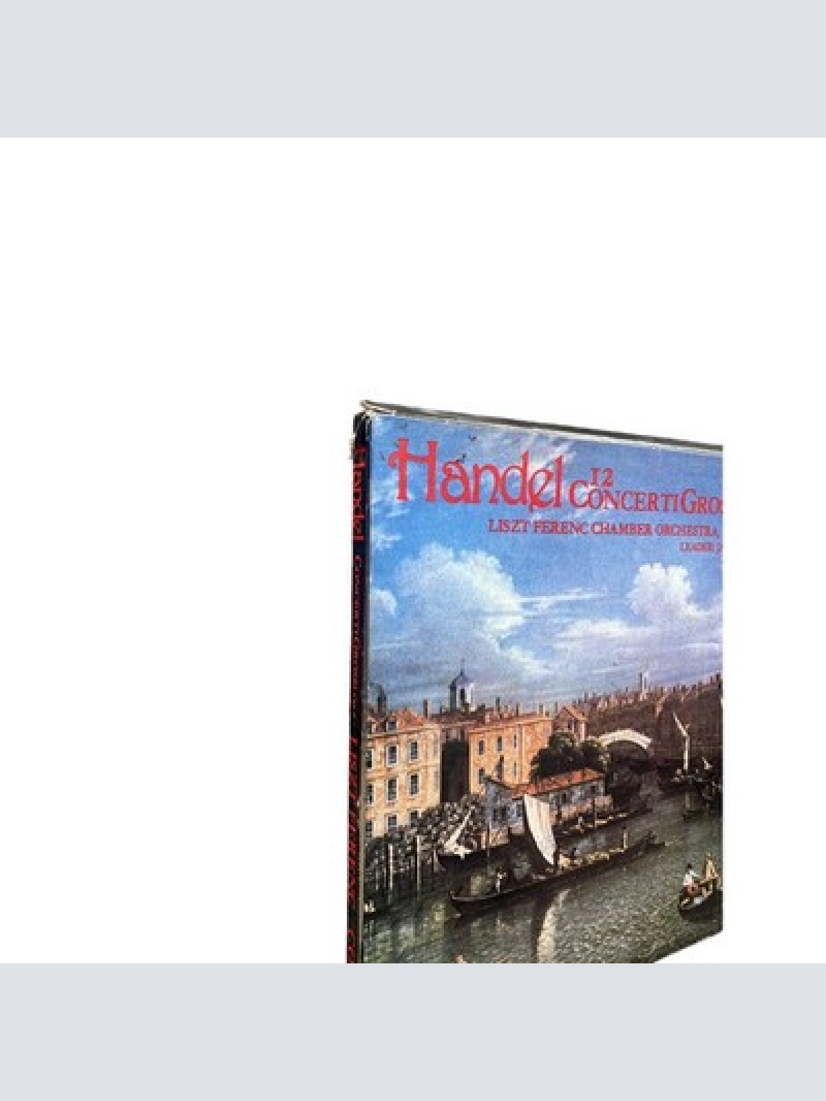 4094 Janos Rolla HANDEL CONCERTI GROSSI OP. 6 VINYL HÖRBUCH