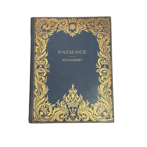4520 W. S. Gilbert PATIENCE OR BUNTHORNE'S BRIDE. WITH COLOURED ILLUSTRATIONS BY