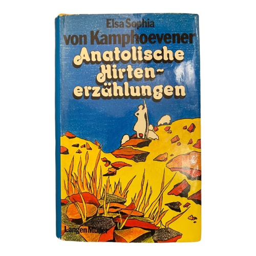 1361 Elsa Sophia von Kamphoevener ANATOLISCHE HIRTENERZÄHLUNGEN HC