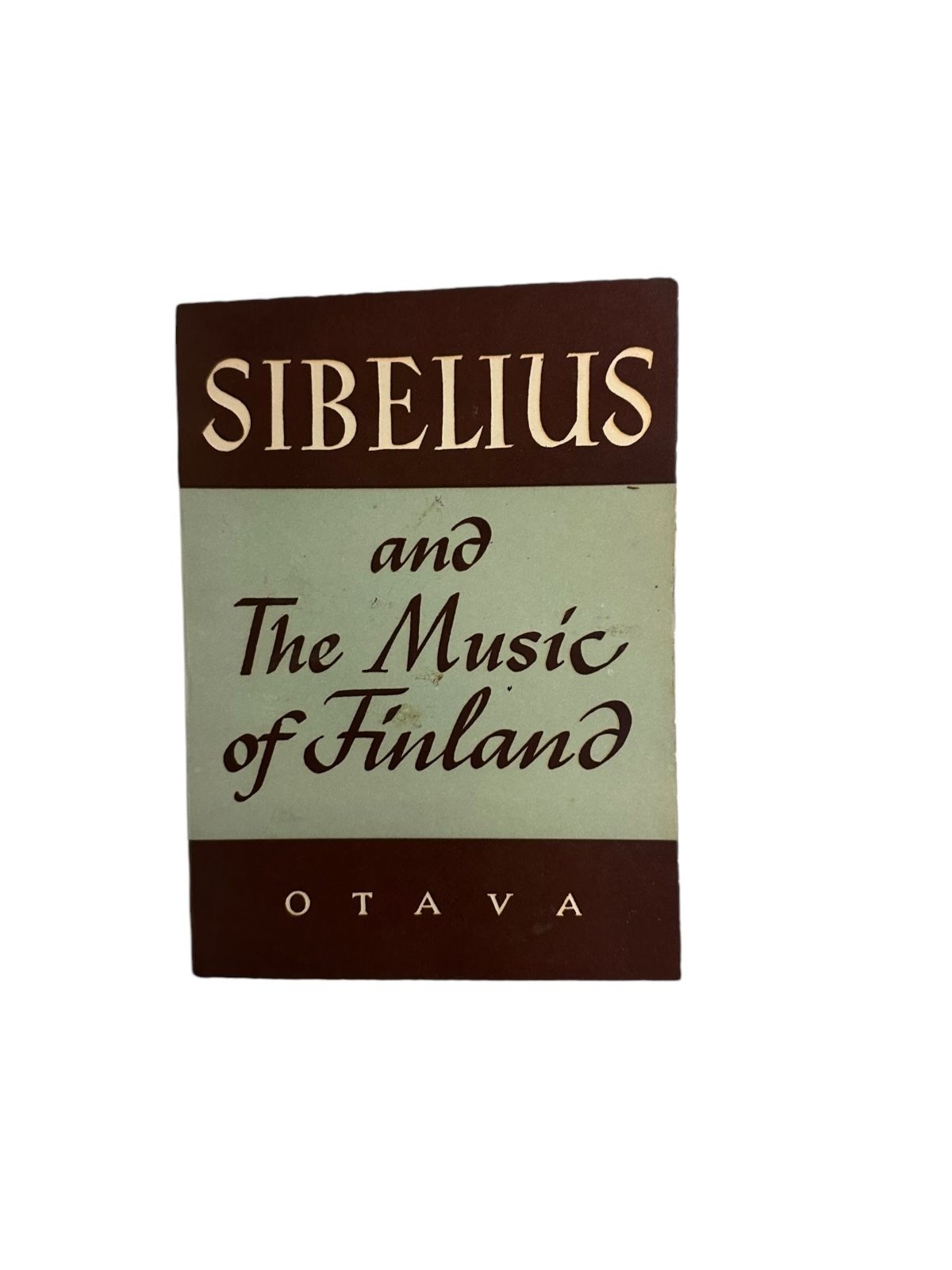 2330 Veikko Helasvuo SIBELIUS AND THE MUSIC OF FINLAND +Abb