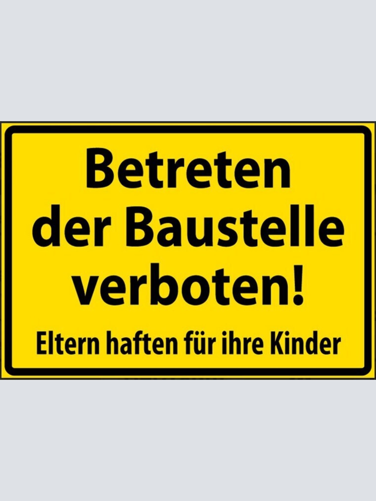 Nostalgie betreten der baustelle verboten eltern haften für ihre kinder 20x30