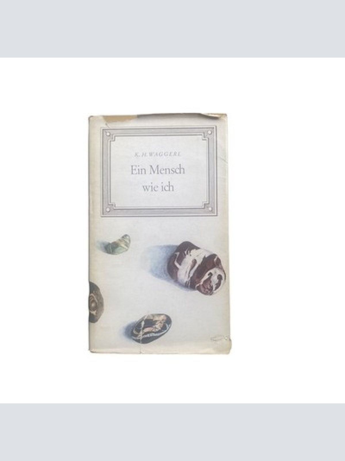 4590 Karl Heinrich Waggerl EIN MENSCH WIE ICH HC +Abb. Aquarelle und Zeichnungen