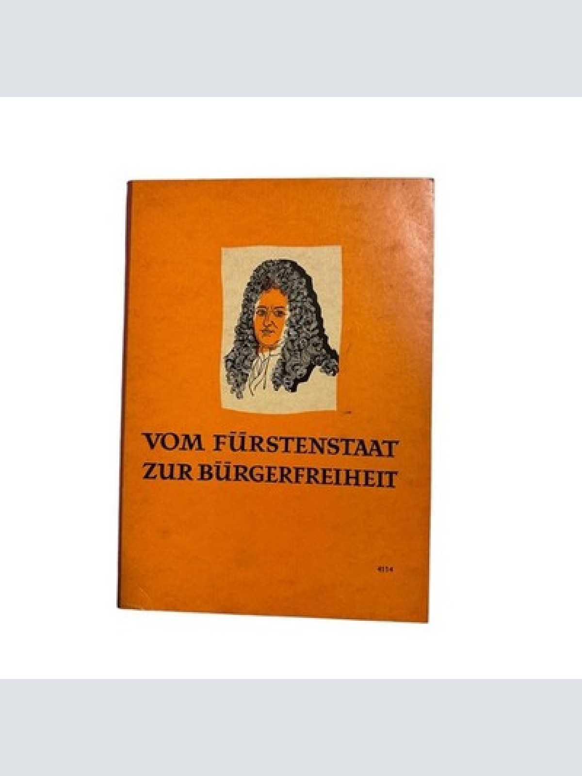 4922 KLETTS GESCHICHTL. UNTERR.WERK...B III VOM FÜRSTENSTAAT ZUR BÜRGERFREIHEIT