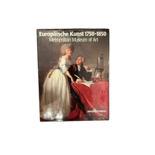 7434 EUROPÄISCHE KUNST 1750-1850: METROPOLITAN MUSEUM OF ART HC +Abb
