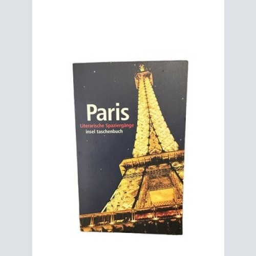 7380 Uwe Schultz PARIS: LITERARISCHE SPAZIERGÄNGE +Abb