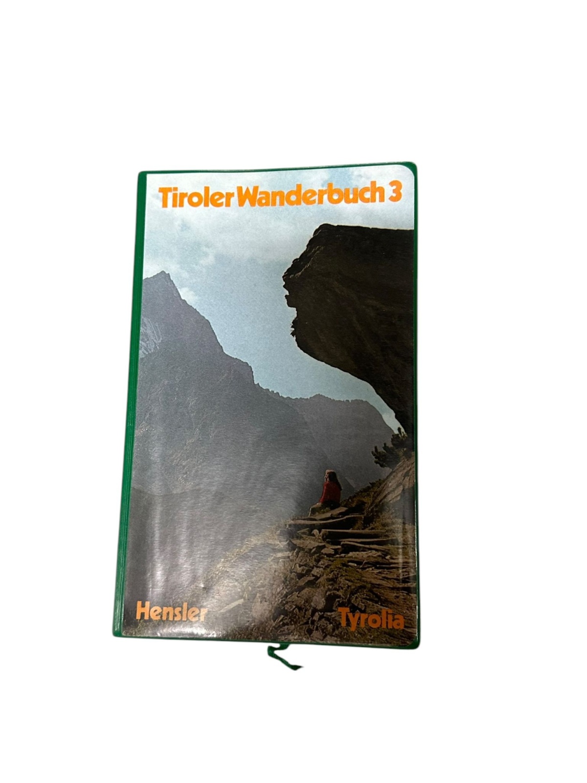 8865 Emil Hesler TIROLER WANDERBUCH 3. 53 WANDERUNGEN VOM KARWENDEL BIS ZUM