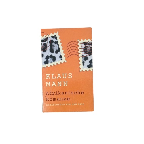 7472 Mann Klaus AFRIKANISCHE ROMANZE Fischer Taschenbuch