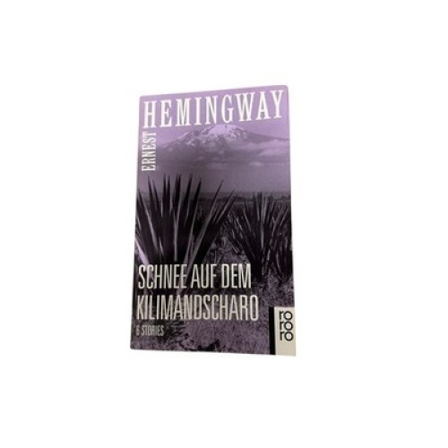 9343 Ernest Hemingway SCHNEE AUF DEM KILIMANDSCHARO 6 Stories