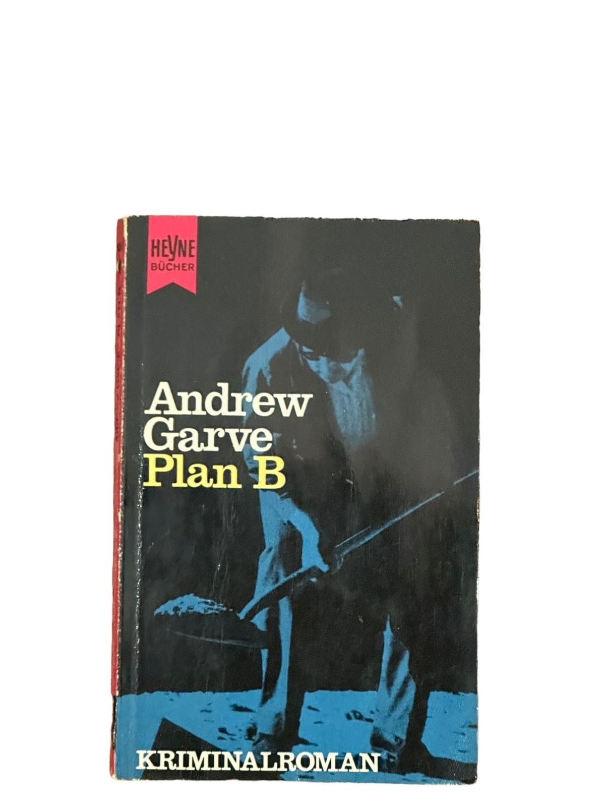 7469 Andrew Garve PLAN B : KRIMINALROMAN Heyne Verlag