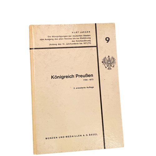 2317 Kurt Jaeger KÖNIGREICH PREUSSEN 1786-1873 BAND IX HC +Abb